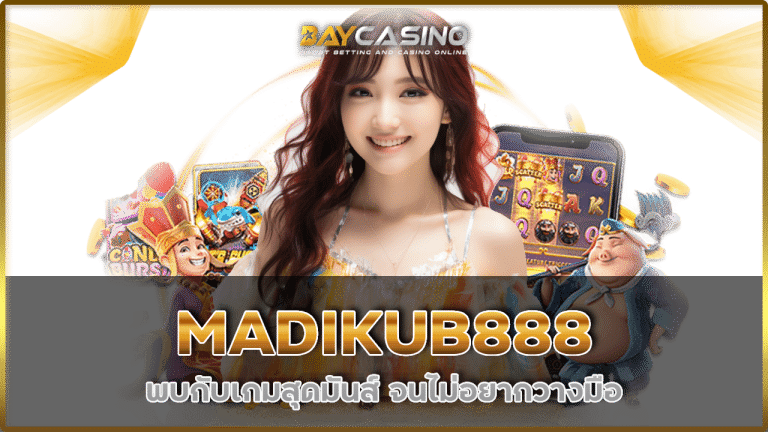 MADIKUB888