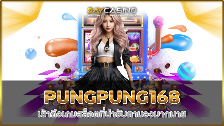 PUNGPUNG168