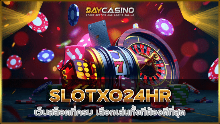 SLOTXO24HR