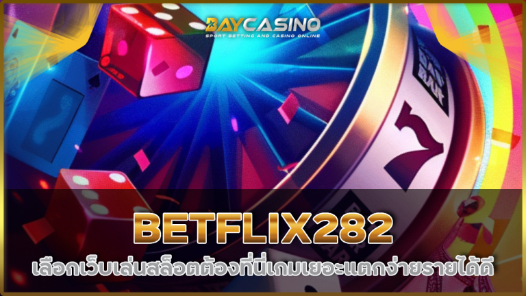 BETFLIX282